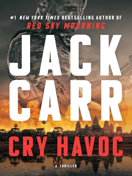 Title details for Cry Havoc by Jack Carr - Wait list